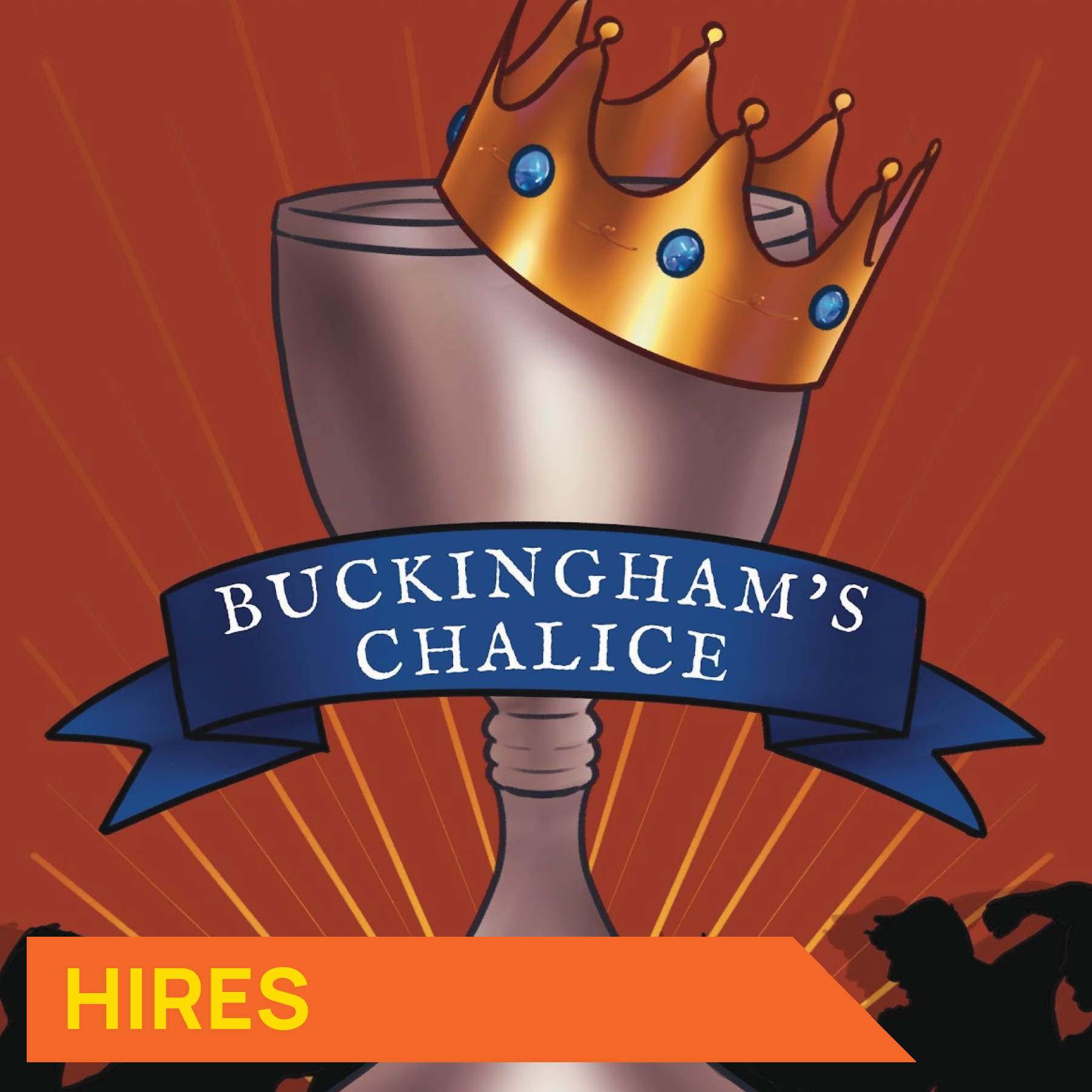 Graphic of a cup with a crown and text saying 'Buckinghams Chalice'